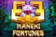 Maneki Fortunes