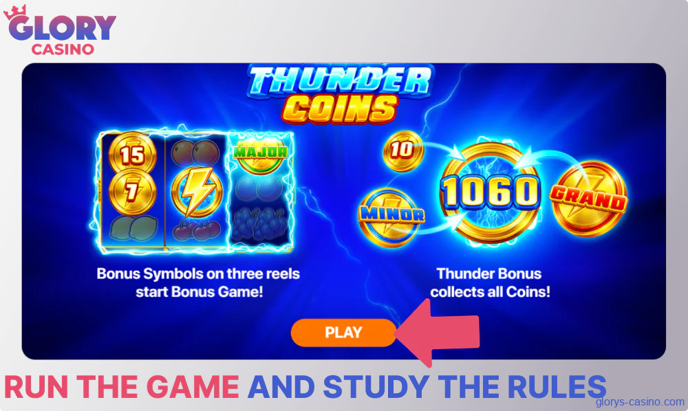 Run the game on Glory Casino and study the rules