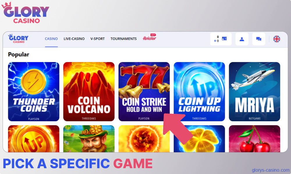 Pick a specific game on Glory Casino