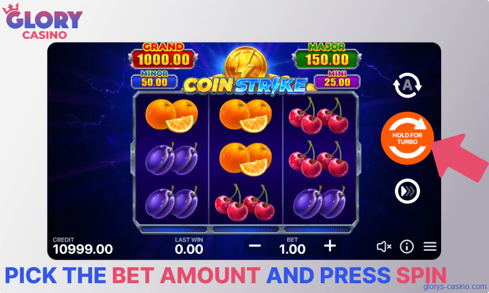 Choose the bet amount and press Spin toll start gambling on Glory Casino