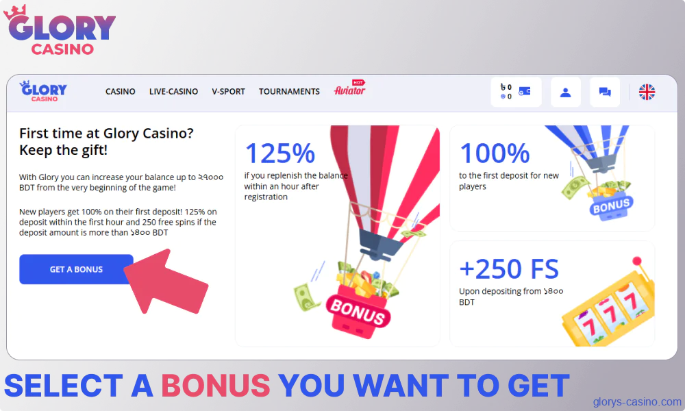 Select a Glory Casino bonus you want to get