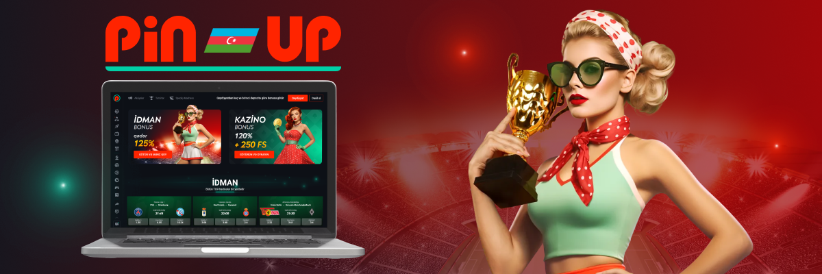 Azərbaycanda Pin Up Online Casino